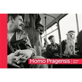 Umění Homo Pragensis - Daniel Šperl