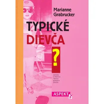 Typické dievča - Marianne Grabrucker