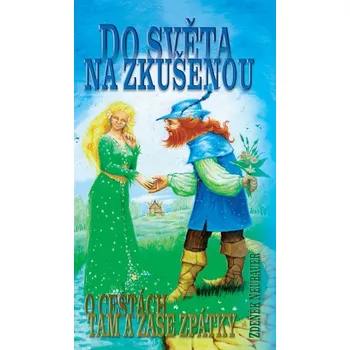 Do světa na zkušenou - Zdeněk Neubaurer