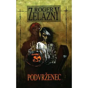 Kniha Podvrženec - Roger Zelazny