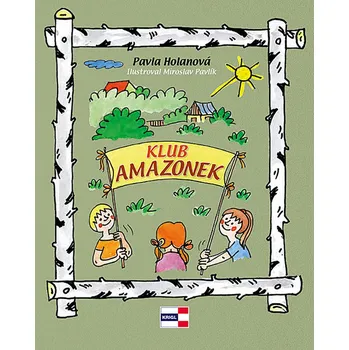 Klub Amazonek - Pavla Holanová