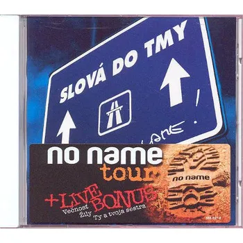 Česká hudba No Name - Slová do tmy (CD, 9866218)