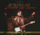 Trouble No More: The Bootleg Series…