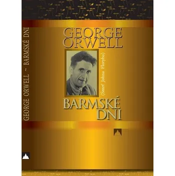 Kniha Barmské dni - George Orwell (E-Kniha)