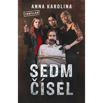Sedm čísel - Anna Karolina (2019, pevná)