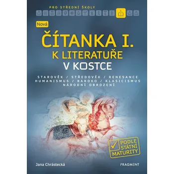 Kniha Nová čítanka I. k Literatuře v kostce pro SŠ - Jana Mrózková (E-Kniha)