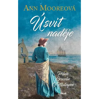 Úsvit naděje - Ann Mooreová (2019, pevná)