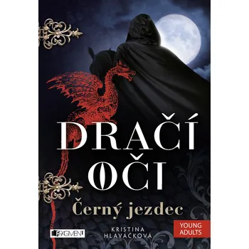 Kniha Dračí oči Černý jezdec (2. díl) - Kristina Hlaváčková (E-Kniha)