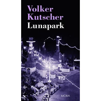 Lunapark - Volker Kutscher (2020, pevná)