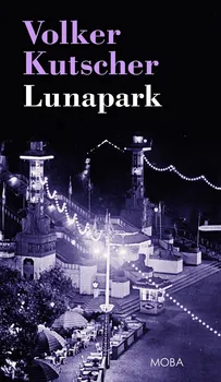 Lunapark - Volker Kutscher (2020, pevná)