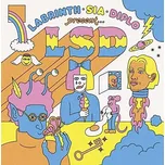 Labrinth, Sia & Diplo Present LSD - LSD…