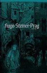 Hugo Steiner: Prag - Pavel Růt (2019,…
