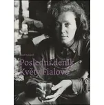 Poslední deník Květy Fialové - Josef Kubáník (2019, pevná)