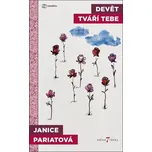 Devět tváří tebe - Janice Pariátová…