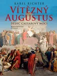Vítězný Augustus: Dědic Caesarovy moci…