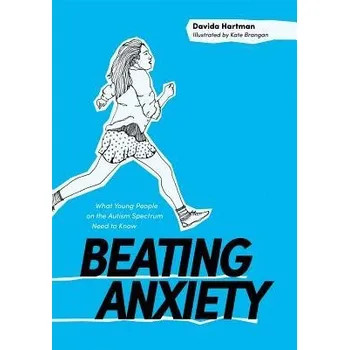 Beating Anxiety - Hartman, Davida