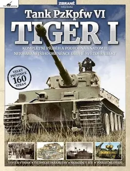Technika Tank PzKpfw VI: Tiger I - Extra Publishing (2019, brožovaná)