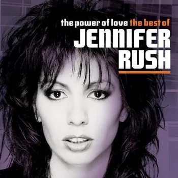 Zahraniční hudba The Power of Love: The Best of Jennifer Rush - Jennifer Rush [CD]