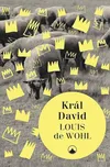 Král David - Louis de Wohl (2018,…
