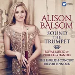 Sound the Trumpet: Royal Music of…