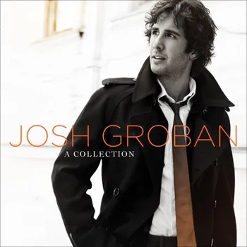 Zahraniční hudba A Collection - Josh Groban [2CD]