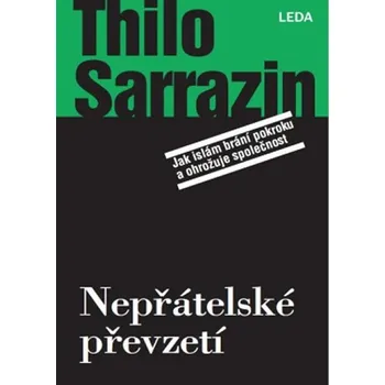 Nepřátelské převzetí - Thilo Sarrazin…