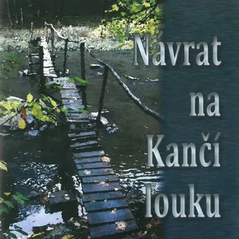 Česká hudba Návrat Na Kančí Louku - Various [CD]