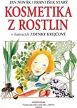 Kosmetika z rostlin - Jan Novák,…