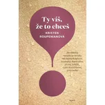 Ty víš, že to chceš - Kristen…