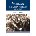 Vatikán a německý nacismus 1923-1945 -…