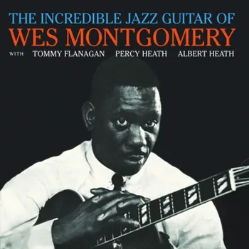 Zahraniční hudba The Incredible Jazz Guitar Of Wes Montgomery - Wes Montgomery [CD]