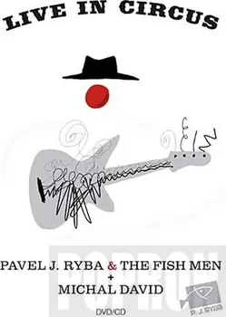 Zahraniční hudba Live In Circus - Michal David & Pavel J. Ryba & The Fish [CD + DVD]