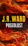 Posedlost - J. R. Ward (2019, pevná)