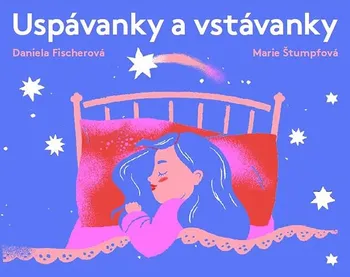 Leporelo Uspávanky a vstávanky - Daniela Fischerová (2019)