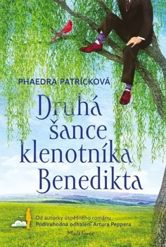 Druhá šance klenotníka Benedikta - Phaedra Patricková (2018, pevná vazba)