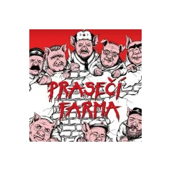 Česká hudba Nic dietního - Prasečí farma [CD]