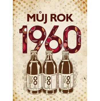 Můj rok 1960 - Martin Ježek (2020, pevná)