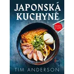 Japonská kuchyně snadno a rychle - Tim…