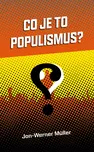 Co je to populismus? - Jan-Werner…
