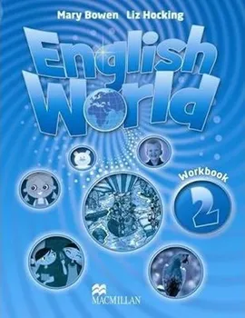 Anglický jazyk English World Level 2 Workbook - Liz Hocking (2009, brožovaná)