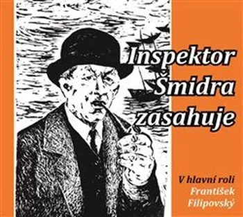 Inspektor Šmidra zasahuje - Ilja Kučera, Miroslav Honzík (čte František Filipovský) [CDmp3]