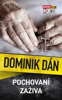 Cizojazyčná kniha Pochovaní zaživa - Dominik Dán [SK] (2019, pevná s přebalem lesklá)