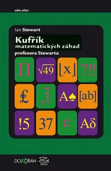 Matematika Kufřík matematických záhad profesora Stewarta - Ian Stewart (2019, pevná s přebalem lesklá)