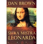 Šifra mistra Leonarda - Dan Brown…