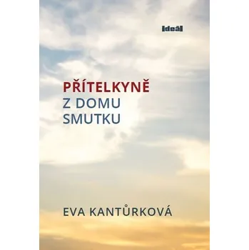 Přitelkyně z domu smutku - Eva…