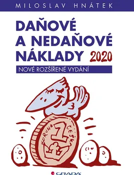 Daňové a nedaňové náklady 2020 - Miloslav Hnátek (2020, brožovaná)