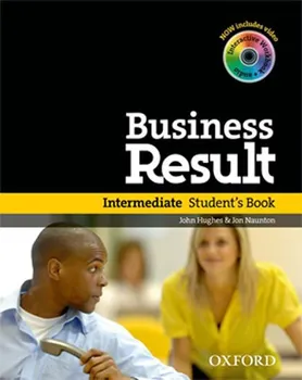 Anglický jazyk Business Result: Intermediate Student's Book - Jon G. Hughes, John Naunton (2012, brožovaná) + DVD-ROM Pack