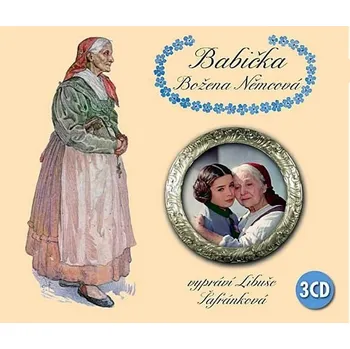 Babička - Božena Němcová (čte Libuše Šafránková) [3CDmp3]