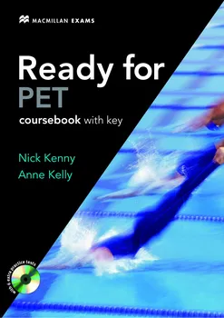 Anglický jazyk Ready for PET: Student's Book with Key - Nick Kenny, Anne Kelly (2016, brožovaná) + CD