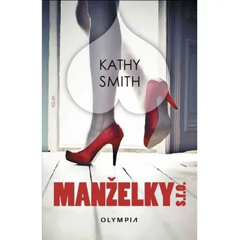Manželky s.r.o. - Kathy Smith (2018,…